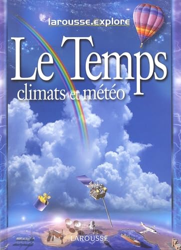 Le Temps, Les Climats et la Météo 9782035650719