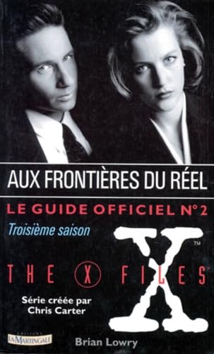 Le Guide Officiel De La Série Aux Frontières Du Réel, tome 2 : Ne Faîtes Confiance à Personne 9782277370758