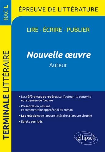 Nouvelle oeuvre au programme Bac L 2017 Tle Littéraire 9782340013483