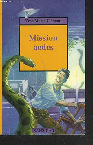 Mission aedes 9782867268267