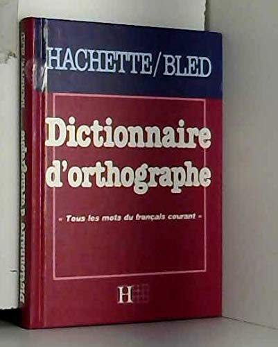 Dictionnaire d'orthographe... 9782010115707