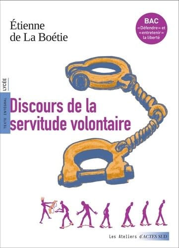 Discours de la servitude volontaire (Bac 2027, voies générales et technologiques) 9782330205966