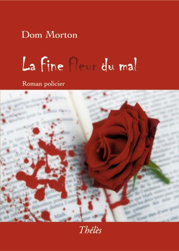 La fine fleur du mal 9782303000383
