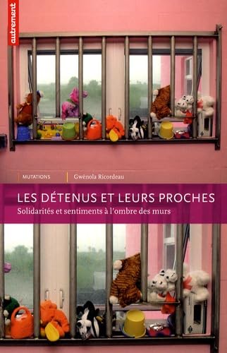 Les Détenus et leurs proches 9782746711280