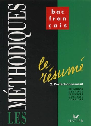 Le Resume. Tome 2, Perfectionnement 9782218035289