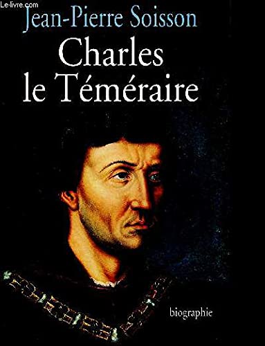 Charles le Téméraire 9782286103019