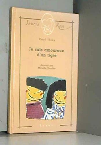 Je suis amoureux d'un tigre 9782867384196