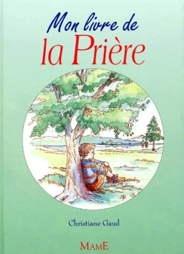 Mon livre de la prière 9782728907601