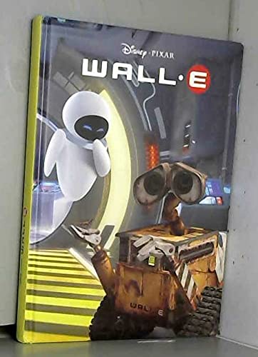 WALL.E -Disney Pixar - série Classique 9782298037517