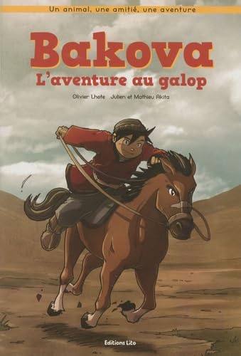 Un animal, une amitié, une aventure : Bakova, l'aventure au galop - Dès 6 ans ( périmé ) 9782244422411