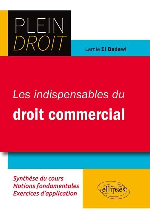 Les indispensables du droit commercial 9782340006256