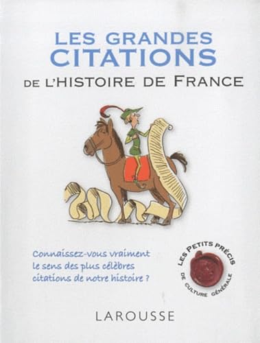 Les grandes citations de l'histoire de France 9782035856364