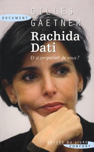 Rachida Dati - Et si on parlait de vous ? 9782738224132