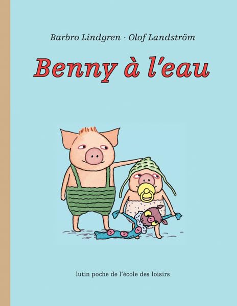 Benny à l'eau 9782211201674