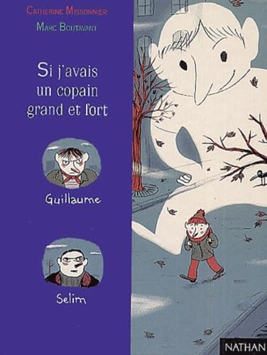 Si j'avais un copain grand et fort 9782092750865