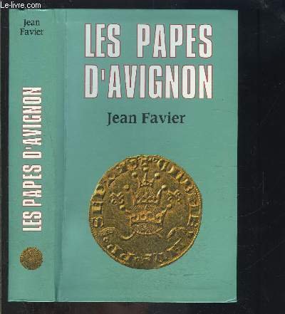 Les papes d'Avignon 9782286028978