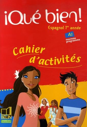 ¡Qué bien! - 1re année / A1: Cahier d'activités 9782701145273