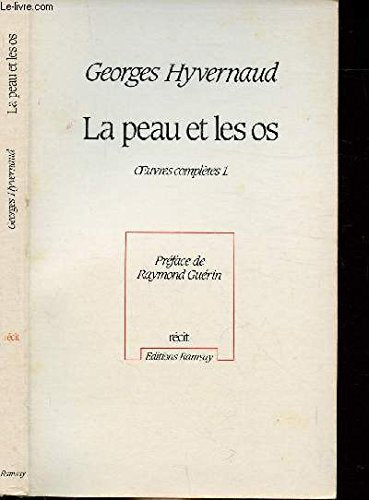 La peau et les os - oeuvres complètes 1 9782859564001