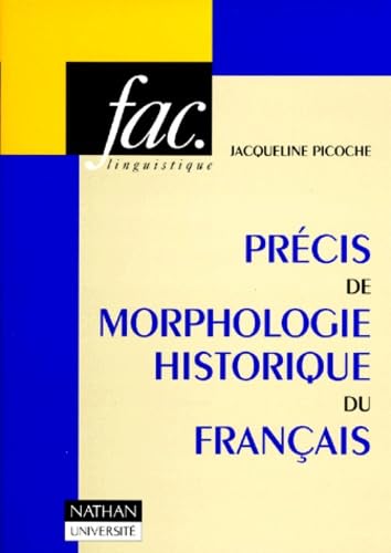 Précis de morphologie historique du français (1980) 9782091905099