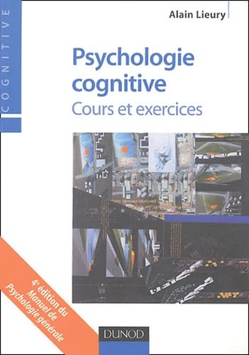 Psychologie cognitive : Cours et exercices 9782100483747