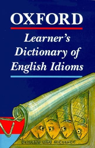 Oxford Learner'S Dictionary Of English Idioms 9780194312776