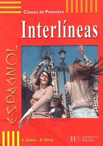 Espagnol 1ere Interlineas 9782011352828
