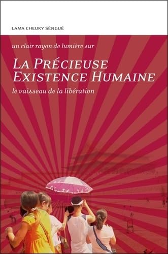La Précieuse existence humaine - Le vaisseau de la libération 9782354540227