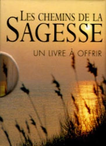 Les chemins de la Sagesse 9782873883638