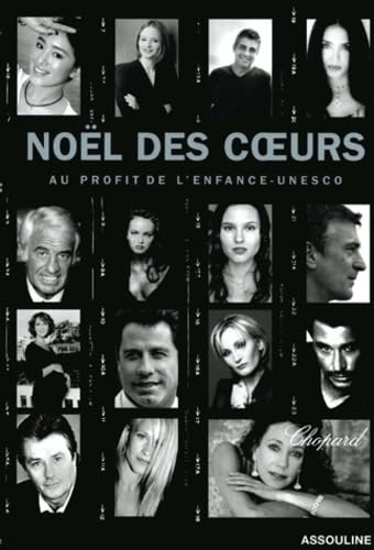 Noel Des Coeurs. Au Profit De L'Enfance- Unesco 9782843233289