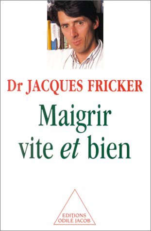 Maigrir vite et bien 9782738107893