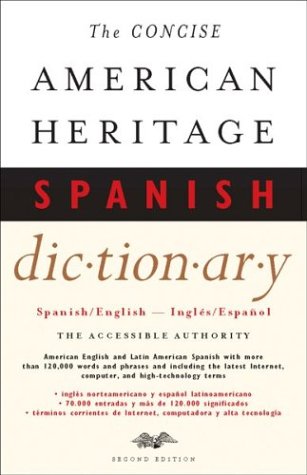 The Concise American Heritage Spanish Dictionary: Spanish/English - Ingles/Espanol 9780618117697