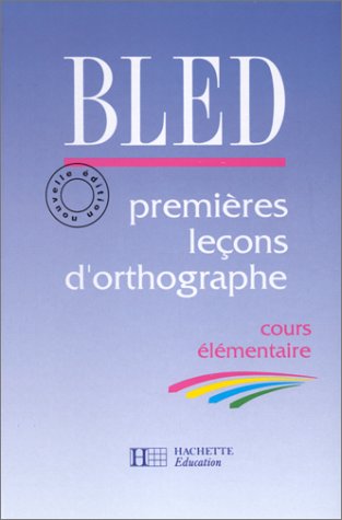 Premières leçons d'orthographe, CE1, 1eres lecons eleve (édition 1991). Livre de l'élève 9782010174995