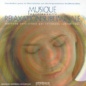 Relaxation Subliminale. 3340945500225