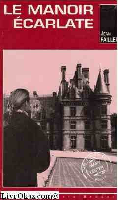 Le Manoir écarlate 9782910373085