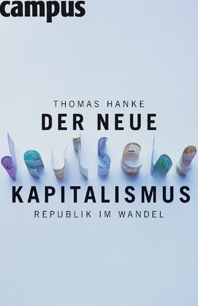 Der neue deutsche Kapitalismus 9783593377759