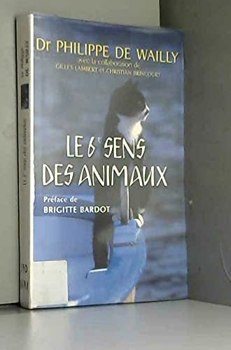 Le sixième sens des animaux 9782702847169