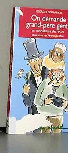 On demande grand-père gentil et connaissant des trucs 9782209067596