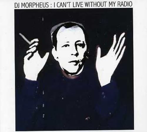 I Can't Live Without My Radio [Import] 3700077665337