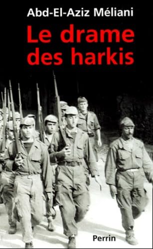 Le Drame Des Harkis 9782262018474