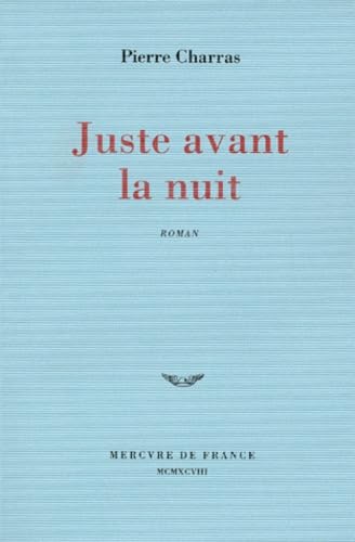 Juste avant la nuit 9782715221055
