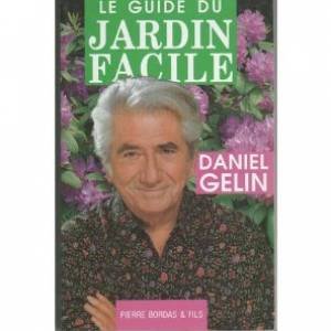 LE GUIDE DU JARDIN FACILE 9782863112588