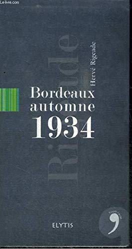 Bordeaux, automne 1934 9782914659260