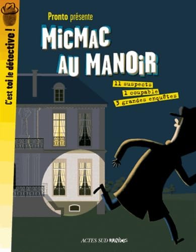 Micmac au manoir_1ÈRE ÉDITION: 3 grandes enquêtes 9782742785100