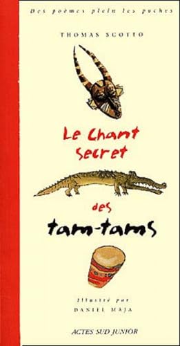 Le Chant secret des tam-tams 9782742734627