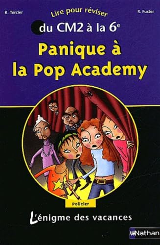 L'Énigme des vacances : Panique à la Pop Academy, lire pour réviser du CM2 à la 6e 9782091844152