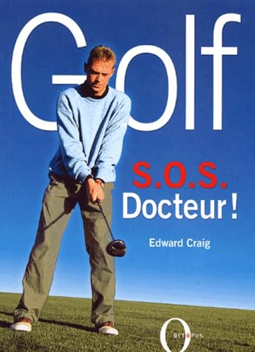 Golf: SOS Docteur ! 9782012602434