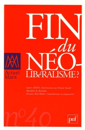 Actuel Marx 2006, n° 40: Fin de néolibéralisme 9782130556756