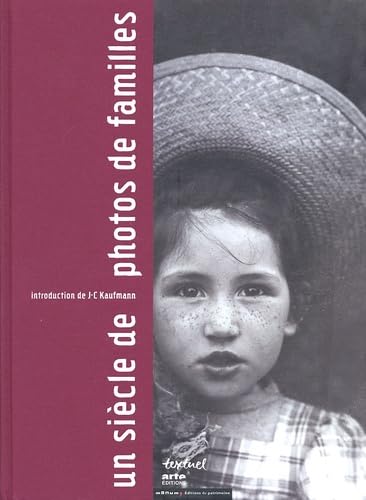 Un siècle de photos de familles 9782845970670