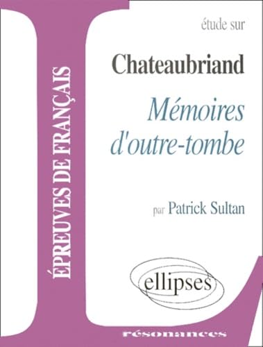Chateaubriand, Mémoires d'outre-tombe 9782729859190