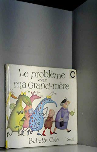 Le Problème avec ma grand-mère 9782020095334